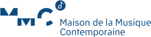 MCC Maison de la Musique Contemporaine